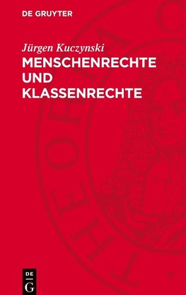Menschenrechte und Klassenrechte