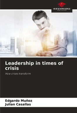 Leadership in times of crisis
