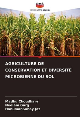AGRICULTURE DE CONSERVATION ET DIVERSITÉ MICROBIENNE DU SOL