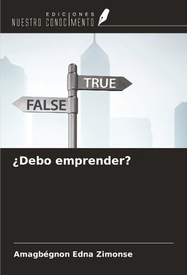 ¿Debo emprender?