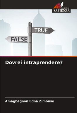 Dovrei intraprendere?