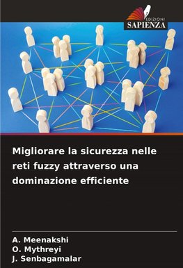 Migliorare la sicurezza nelle reti fuzzy attraverso una dominazione efficiente