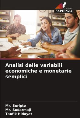 Analisi delle variabili economiche e monetarie semplici