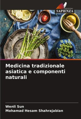 Medicina tradizionale asiatica e componenti naturali