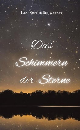 Das Schimmern der Sterne