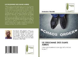 LE DILEMME DES SANS ABRIS