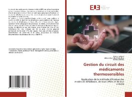 Gestion du circuit des médicaments thermosensibles