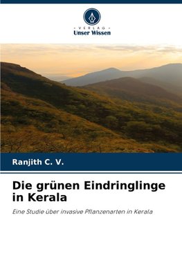 Die grünen Eindringlinge in Kerala