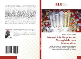 Nécessité de l'implication Managériale dans l'élaboration