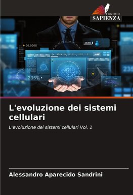 L'evoluzione dei sistemi cellulari