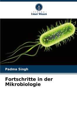 Fortschritte in der Mikrobiologie