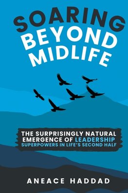 Soaring Beyond Midlife