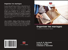 Organiser les mariages