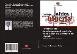 Potentiel de développement agricole dans l'État de Zamfara au Nigeria
