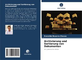 Archivierung und Sortierung von Dokumenten