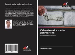 Calcestruzzi e malte polimeriche