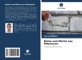 Beton und Mörtel aus Polymeren