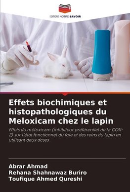 Effets biochimiques et histopathologiques du Meloxicam chez le lapin