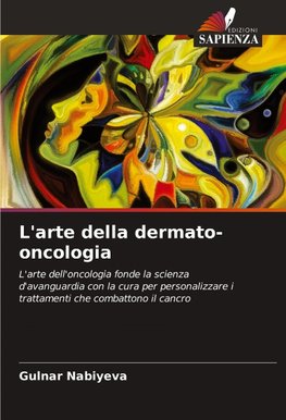 L'arte della dermato-oncologia
