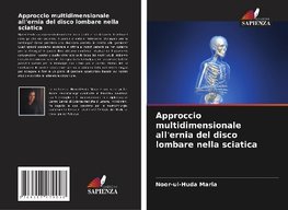 Approccio multidimensionale all'ernia del disco lombare nella sciatica