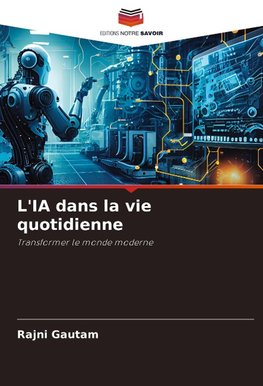 L'IA dans la vie quotidienne