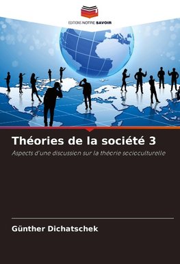 Théories de la société 3