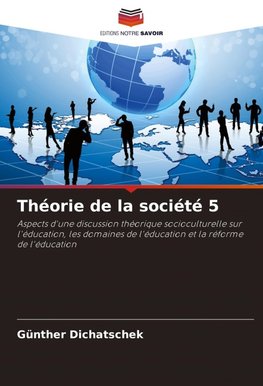 Théorie de la société 5