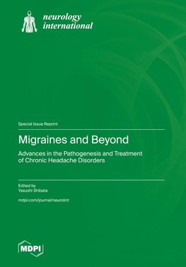 Migraines and Beyond