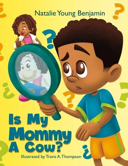 Is My Mommy A Cow