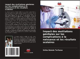 Impact des mutilations génitales sur les complications à la naissance et les résultats scolaires