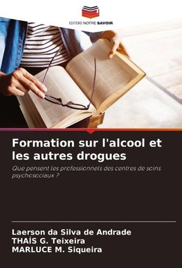 Formation sur l'alcool et les autres drogues