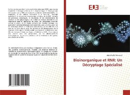 Bioinorganique et RNR: Un Décryptage Spécialisé