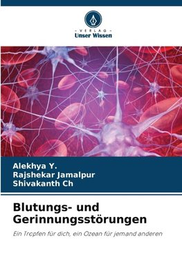 Blutungs- und Gerinnungsstörungen