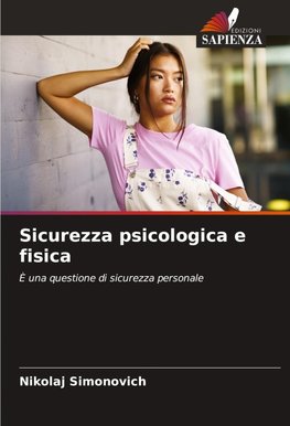 Sicurezza psicologica e fisica