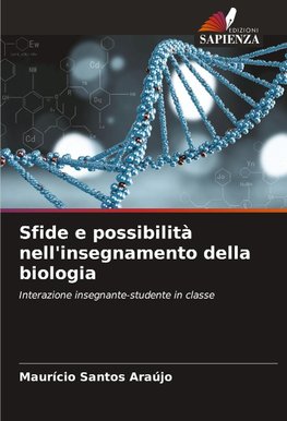 Sfide e possibilità nell'insegnamento della biologia