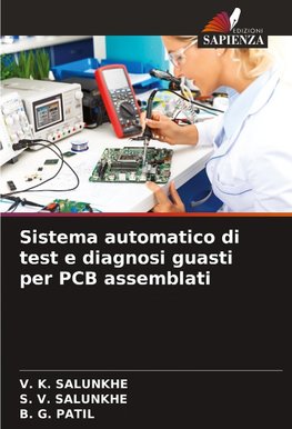 Sistema automatico di test e diagnosi guasti per PCB assemblati