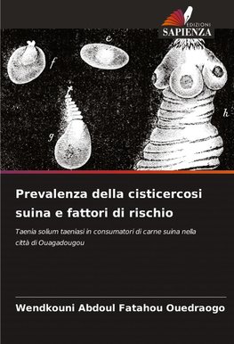 Prevalenza della cisticercosi suina e fattori di rischio