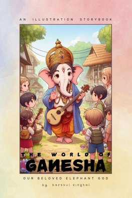 The World of Ganesha