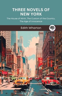 Three Novels of New York