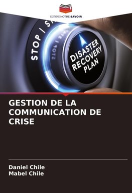 GESTION DE LA COMMUNICATION DE CRISE