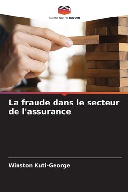 La fraude dans le secteur de l'assurance