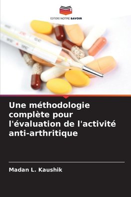 Une méthodologie complète pour l'évaluation de l'activité anti-arthritique