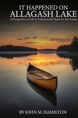 IT HAPPENED ON ALLAGASH LAKE
