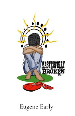 Masterfully Broken Part 1
