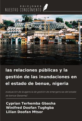 las relaciones públicas y la gestión de las inundaciones en el estado de benue, nigeria