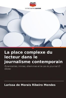 La place complexe du lecteur dans le journalisme contemporain