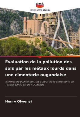 Évaluation de la pollution des sols par les métaux lourds dans une cimenterie ougandaise