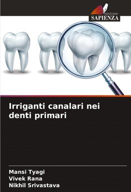 Irriganti canalari nei denti primari