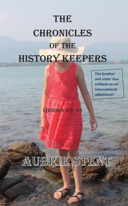 The Chronicles of the History Keepers