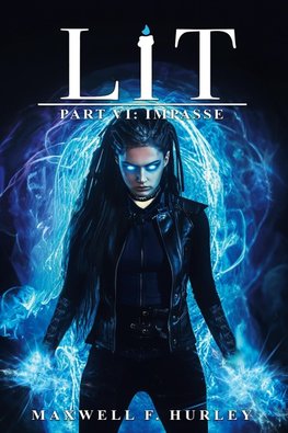 Lit Part VI - Impasse (Hardcover)